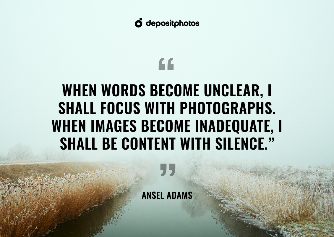 photography quotation by Ansel Adams