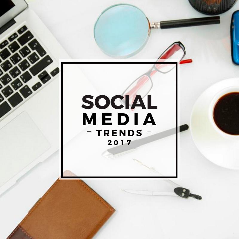 social media trends 2017