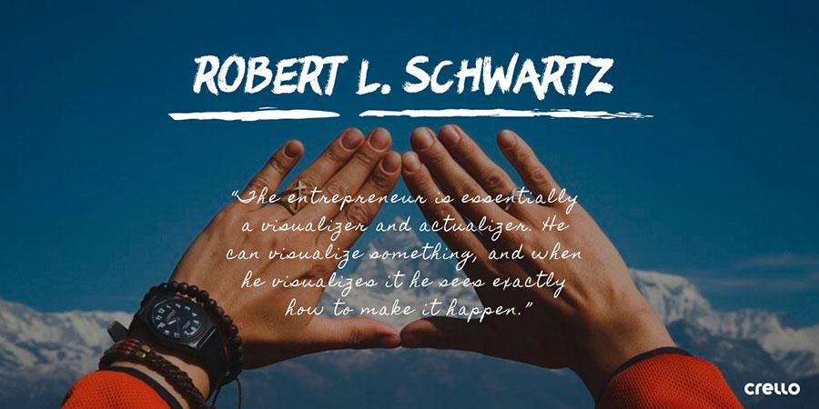 quote-1-by-robert-l-schwartz