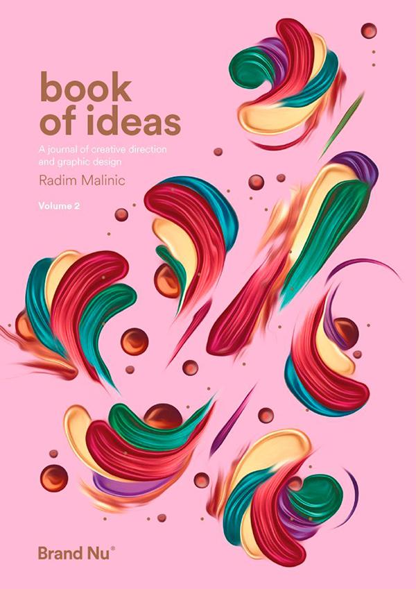 Book of Ideas: 2: A Journal of Creative Direction And Graphic Design. Volume 2 by Radim Malinic