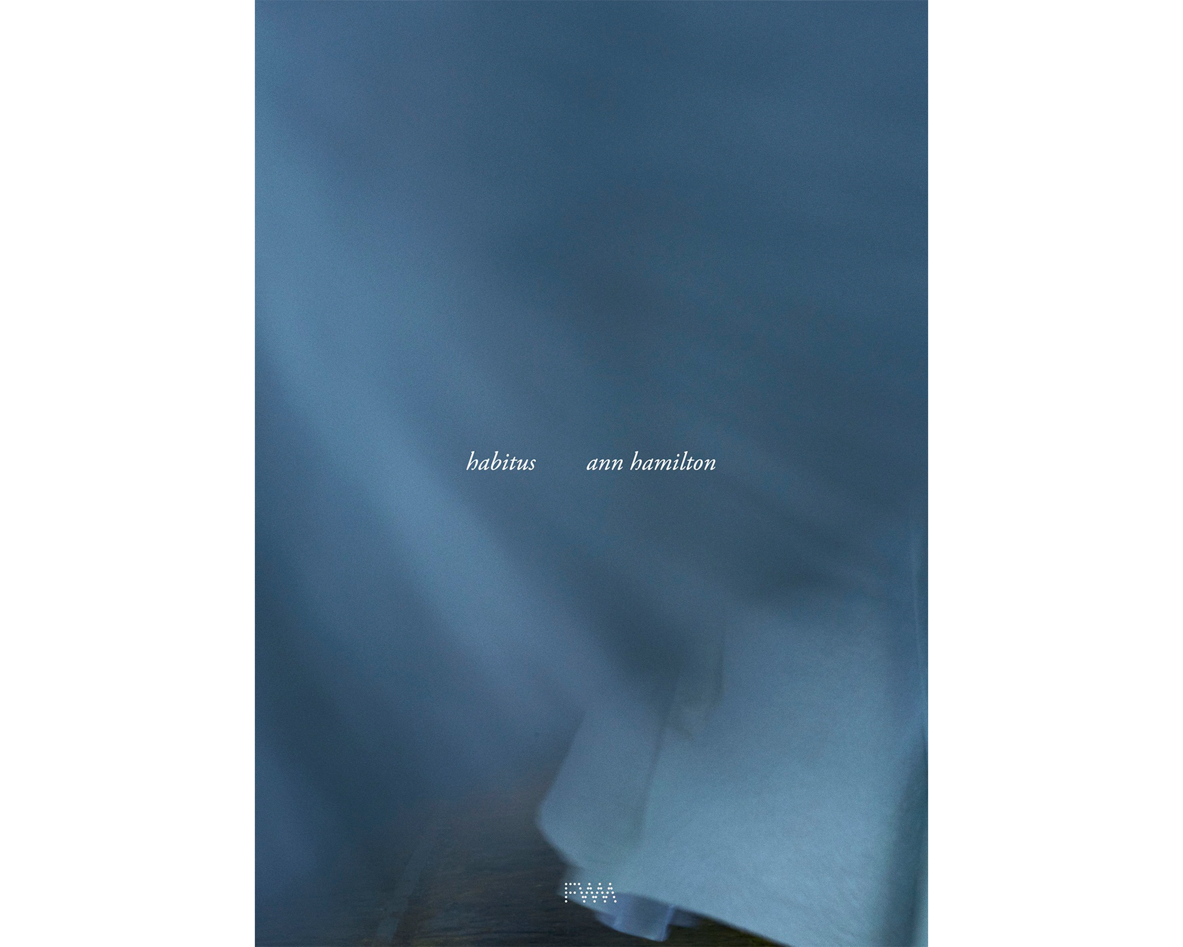 Ann Hamilton: Habitus