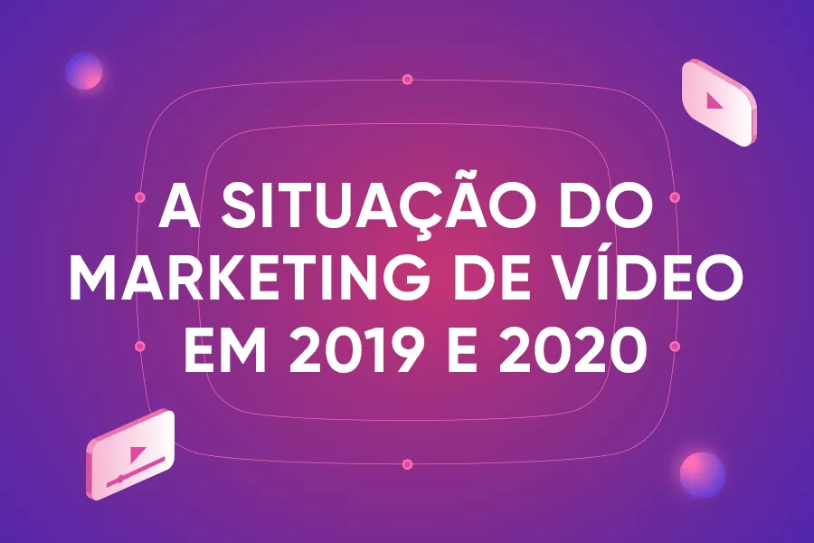 Video marketing w latach 2019 – 2020